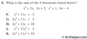 8. What is the sum of the 4 binomials listed below? x^2 + 2x, 3x + 5, x^2 + 1, 6x — 4