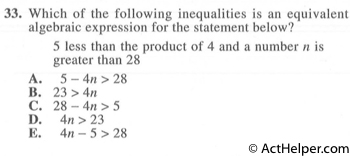 33. Which of the following inequalities is an equivalent algebraic expression for the statement below?