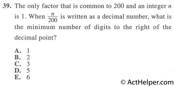 39. The only factor that is common to 200 and an integer n is 1. When n/210 is written as a decimal number, what is the minimum number of digits to the right of the decimal point?