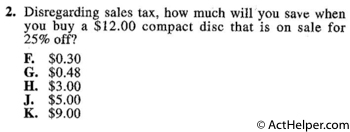 2. Disregarding sales tax, how much will you save when you buy a $12.00 compact disc that is on sale for 25% off?