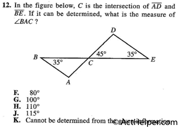 12. In the figure below, C is the intersection of AD and BE. If it can be determined, what is the measure of LBAC ?