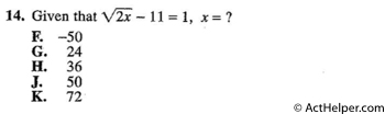 14. Given that √2x — 11 = 1, x = ?