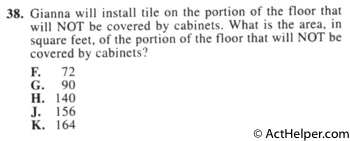 38. Gianna will install tile on the portion of the floor that will NOT be covered by cabinets. What is the area, in square feet, of the portion of the floor that will NOT be covered by cabinets?