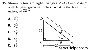 35. Shown below are right triangles ACD and ABE with lengths given in inches. What is the length, in inches, of AB ?