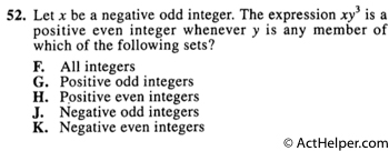 52. Let x be a negative odd integer. The expression xy3 is a positive even integer whenever y is any member of which of the following sets?