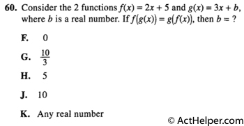 60. Consider the 2 functions f(x) = 2x + 5 and g(x) = 3x + b,