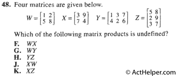 48. Four matrices are given bwlow. Which of the following matrix products is undefined?