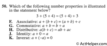 50. Which of the following number properties is illustrated in the statement below?