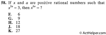 58. If x and a are positive rational numbers such that x^2a = 3, then x^6a = ?