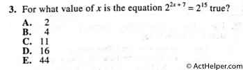 3. For what value of x is the equation 22′ 7 = 215 true?