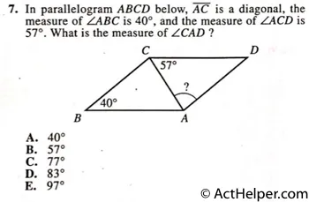 7. In parallelogram ABCD below, AC is a diagonal, the measure of %ABC is 40°, and the measure of LACD is 570. What is the measure of LCAD ?