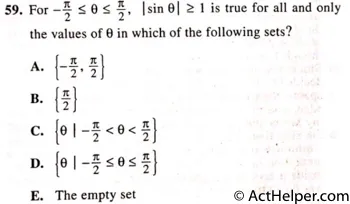 59. For 5 0 5 1, ‘sin 01 1 is true for all and only the values of B in which of the following sets?