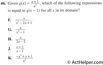 46. Given g(x) = , which of the following expressions x- is equal to g(x — 1) for all x in its domain?