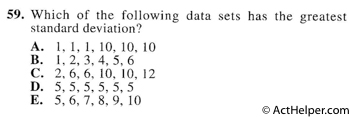 59. Which of the following data sets has the greatest standard deviation?