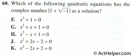 60. Which of the following quadratic equations has the complex number (1 + V-1) as a solution?