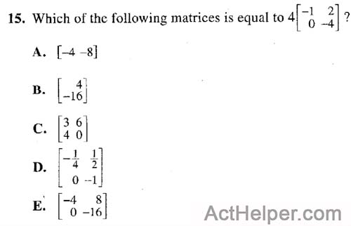 15. Which of the following matrices is equal to 4