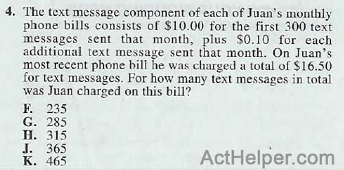 4. The text message component of each of Juan’s monthly phone bills consists of $10.00 for the first 300 text messages sent that month, plus $0.10 for each additional text message sent that month. On Juan’s most recent phone bill he was charged a total of $16.50 for text messages. For how many text messages in total was Juan charged on this bill?