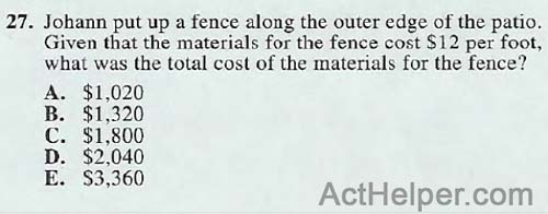 27. Johann put up a fence along the outer edge of the patio. Given that the materials for the fence cost $12 per foot, what was the total cost of the materials for the fence?