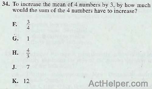 34. To increase the mean of 4 numbers by 3, by how much would the sum of the 4 numbers have to increase?