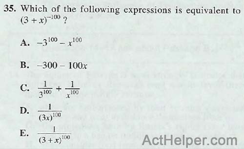 35. Which of the following expressions is equivalent to (3 + x)^-100?