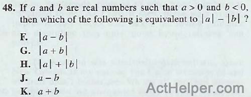 48. If a and h are real numbers such that a > 0 and b< 0, then which of the following is equivalent to lal — I b1 ?