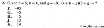 2.Given r = 6, b = 4, and g = -9, (r + b - g)(b + g) =?