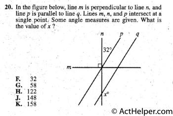 20. In the figure below, line m is perpendicular to line n, and
line p is parallel to line q. Lines m, n, and p intersect at a
single point Some angle measures are given. What is
the value of x ?