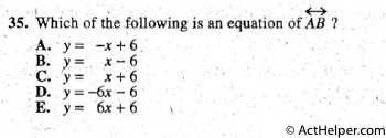 35. Which of the following is an equ'ation of AB ?