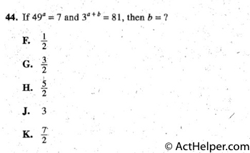 44. If 49a = 7 and 3a+b = 81, then b =?