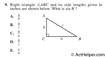 9. Right triangle ABC and its side lengths given in inches are shown below. What is sinB?