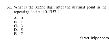 31. What is the 322nd digit after the decimal point in the repeating decimal 0.1357 ?