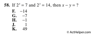 58. If2x =7and2y =14,thenx−y=?