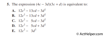 5. The expression (4c − 3d)(3c + d) is equivalent to: